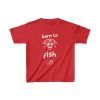 Kids Born To Fish Tee - Image 6