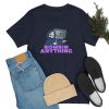 Bombin Any Tee - Image 45